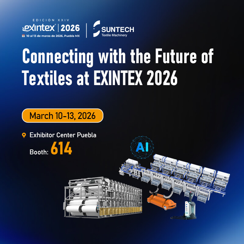 SUNTECH Textile Machinery at EXINTEX 2026